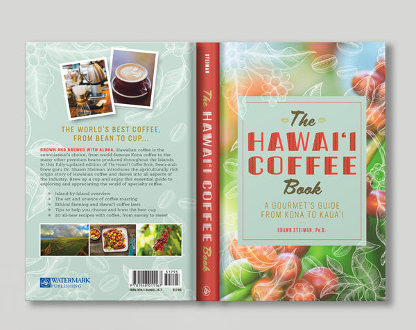The Hawaii Coffee Book: A Gourmet's Guide from Kona to Kauai